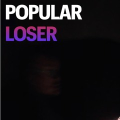 popularlosermix