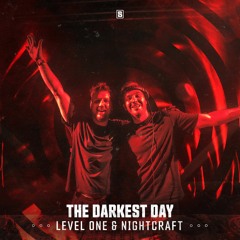 Level One & Nightcraft - The Darkest Day