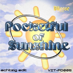 FREEDL - Natasha Bedingfield - Pocketful Of Sunshine (achtzig edit) (VITFD005)