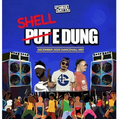 Shell E Dung - Dec 2020 Dancehall mix  ft. Masicka, Govana, Intence, Skillibeng