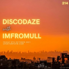 DiscoDaze #214 - 08.10.21 (Guest Mix - Imfromull)
