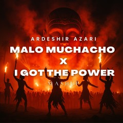 SNAP! - The Power x Malo Muchacho (Ardeshir Azari Afro House Remix)