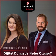 Ceyhun M. Güler - Lale Zeynep Süsal ile Dijital Dünyada Neler Oluyor?