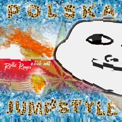 Mr Polska x Natte Visstick  Vieze Asbak - Polska Jumpstyle (Rollz Royce edit) *FREE DOWNLOAD*