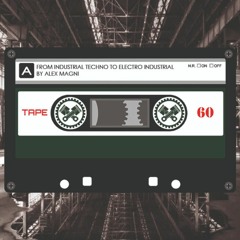 From Industrial techno to Electro-industrial by Alex Magni