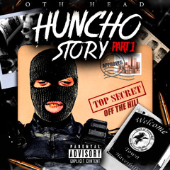 Head x Huncho Story Pt. 1