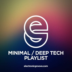 EG Premieres: Minimal / Deep Tech