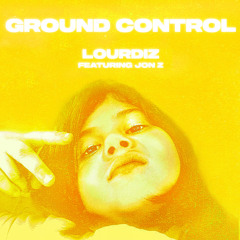 Ground Control (feat. Jon Z)