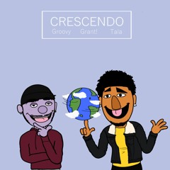 Crescendo ft. Tala (Prod. by Kevin Katana & Grant!)