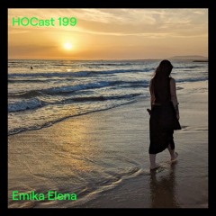 HOCast #199 - Emika Elena