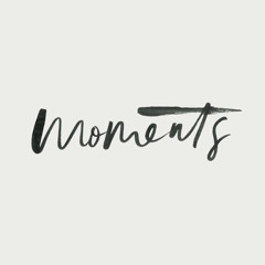 Moments
