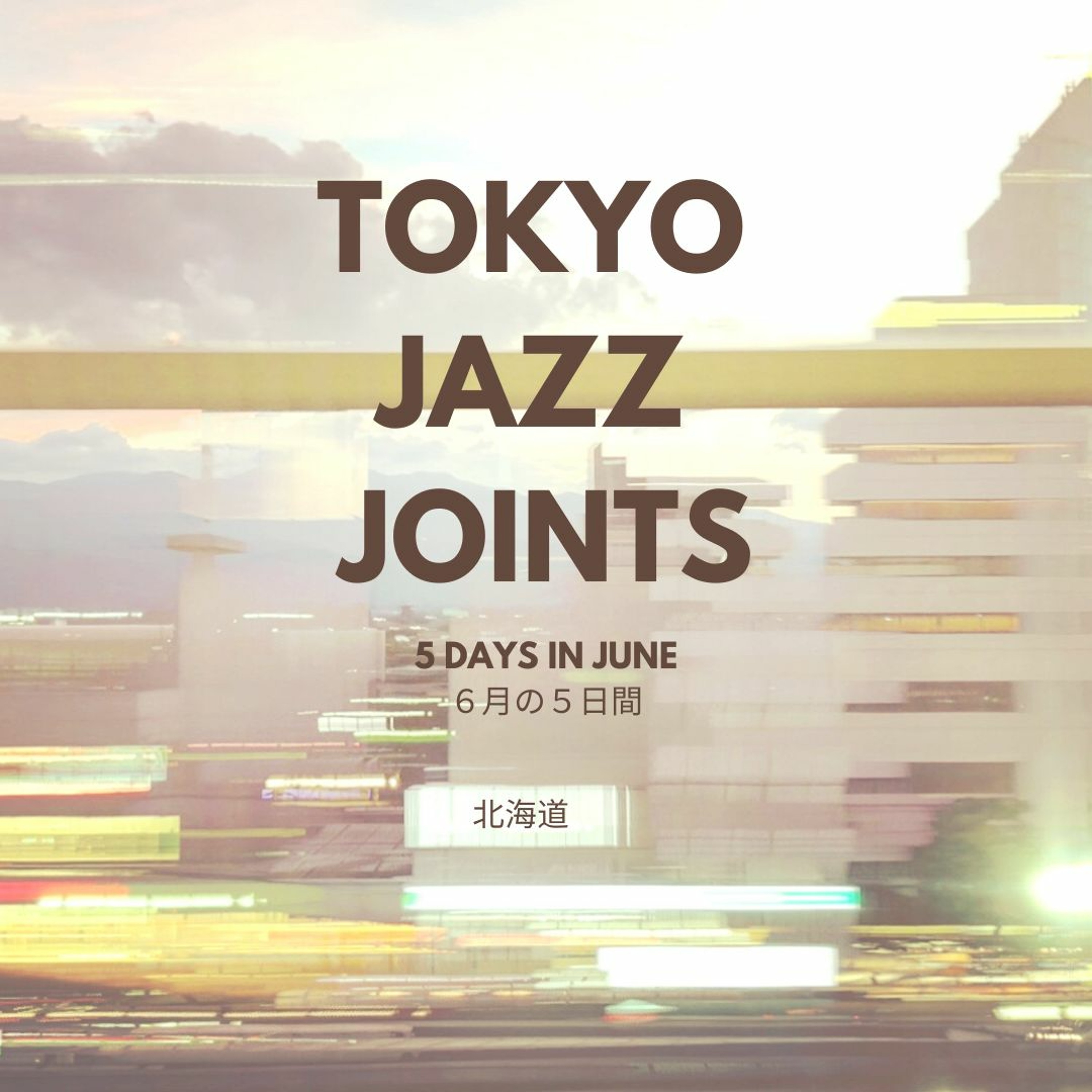 TOKYO JAZZ JOINTS