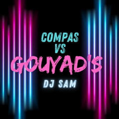 Compas Vs Gouyad's.By Dj Sam mp3