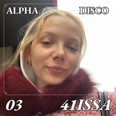 ALPHA DISCO 03 – 41ISSA