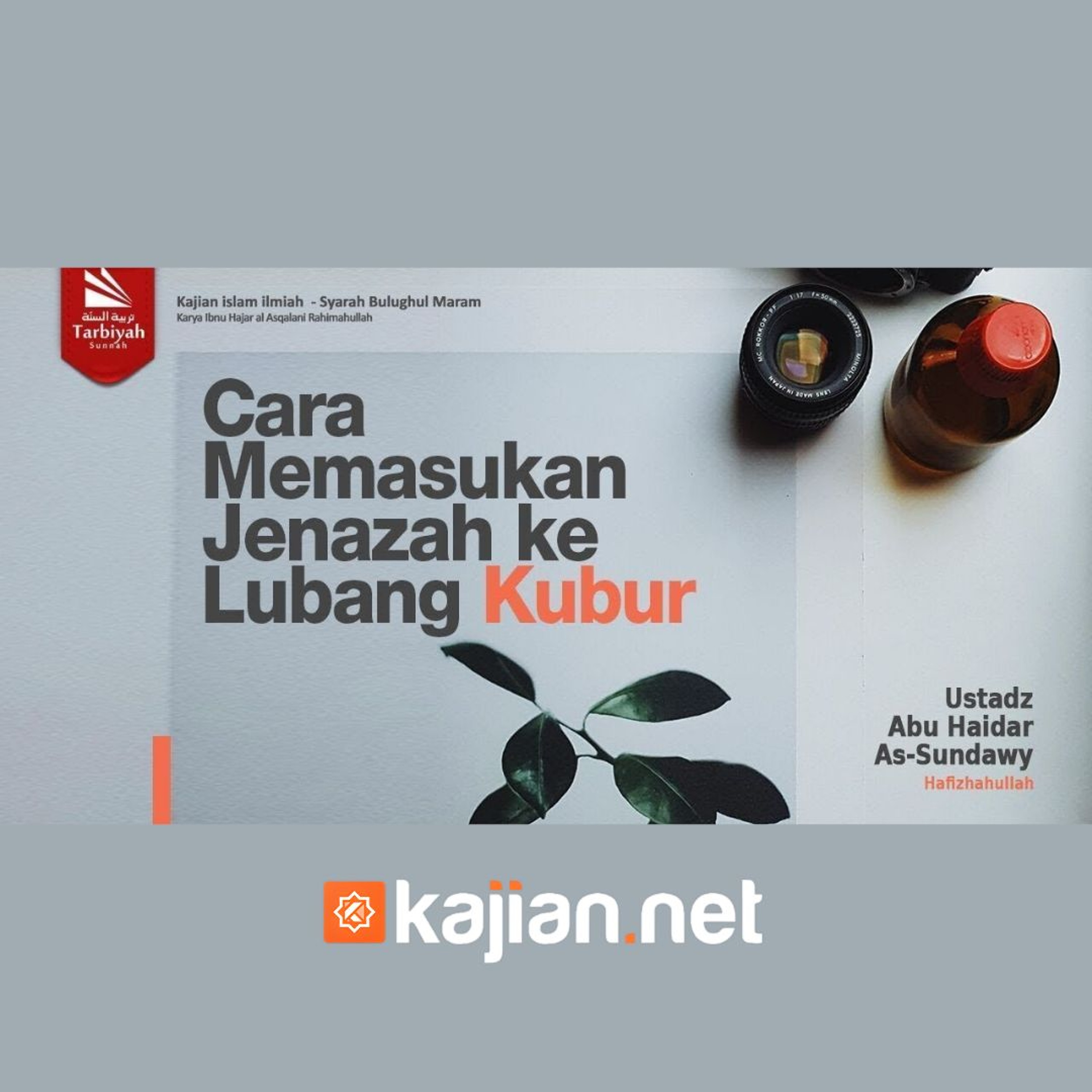 85. Kitab Jenazah_ Memasukkan Jenazah (Bulughul Maram) episode artwork