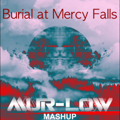 Burial At Mercy Falls