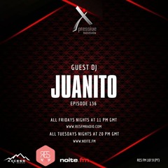 Episode #136 Juanito @ Xpressive Radio Show 05.04.2024