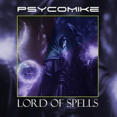 PsycoMike - Lord Of Spells ( Original Mix ) 140BPM  . WAV