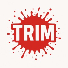 TRIM produced by thatsmand0e