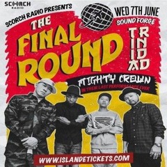 Zodiac/Xigon/ Taurus/ Jugglas/ Matsimela/ Construction/ Radioactive/ Mighty Crown (Final Round) TNT