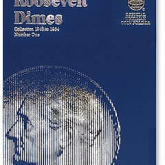 Get EBOOK 📗 Roosevelt Dimes Folder 1946-1964 (Official Whitman Coin Folder) by  Whit