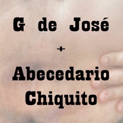 G De José + Abecedario Chiquito