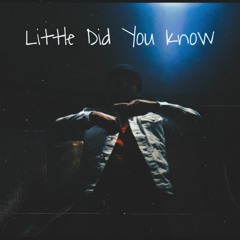 MalcomDaGemini - Little Did You Know