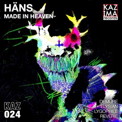 HÄNS - Demure [Kazima Records]