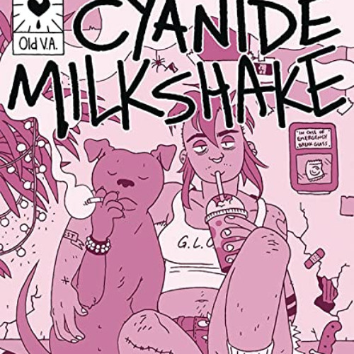free EBOOK 📧 Thee Collected Cyanide Milkshake by  Liz Suburbia PDF EBOOK EPUB KINDLE