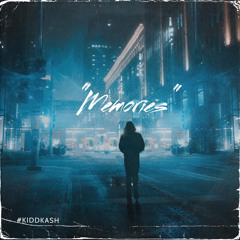 "MEMORIES" x #KIDDKASH