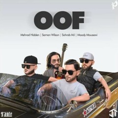 Saman Wilson - OOF (mehrad hidden-sohmj) جدید اوف مهراد هیدن ویلسون ام جی