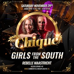 Girls from the South live at Chique 2025
