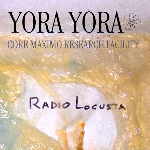Yora Yora - Radio Locusta 7