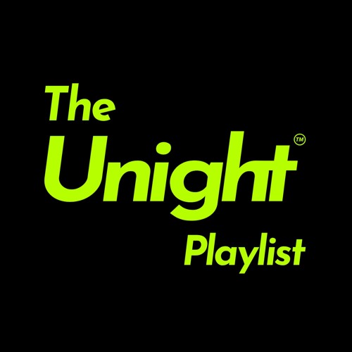 The Unight Playlist