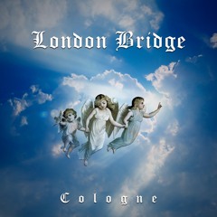 Don Cologne - London Bridge