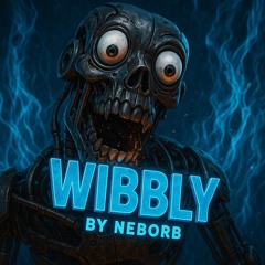 wibbly