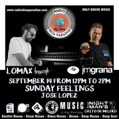 #29. September 14. Radio Ibiza Paradise Sunday Feelings Program Compilation Lomax (HouseCafe)