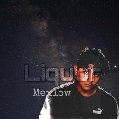 ✨LIQUOR✨-MeXLOw