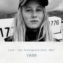 YANA - Lach- und Krachgeschichten #027
