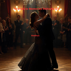 Farewell to Memories Waltz No.172 (Original Composition)