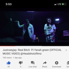 Justceejay x Yanah Green- Real Bitch