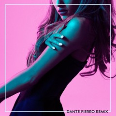Ariana Grande - We Can't Be Friends (Wait for Your Love) (Dante Fierro Remix)