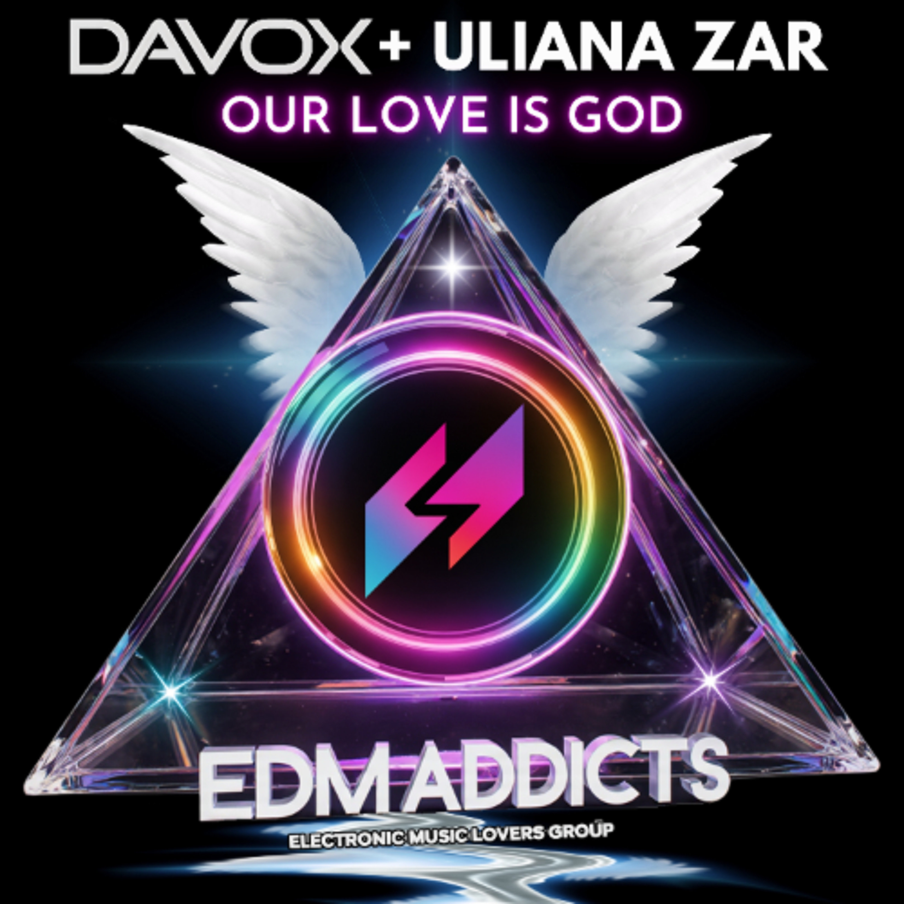 Davox Ft Uliana Zar-Our Love Is God (EDM Addicts) episode artwork