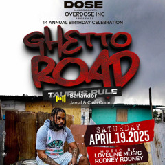 LOVELINE MUZIK LIVE AT DOSE's GHETTO ROAD APRIL 19th 2025