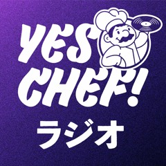 Yes Chef! Radio - Episode 7 - Joe O (100% Vinyl)