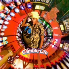 Gamble Life