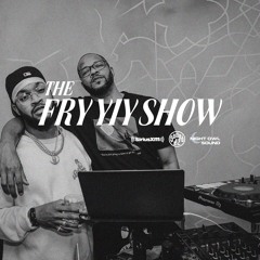 THE FRY YIY SHOW EP 112