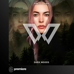Premiere: Pretty Pink - Wizard - Deep Woods