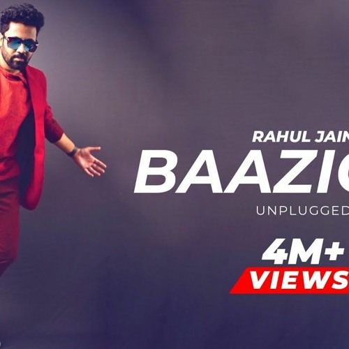 Baazigar Unplugged | Rahul Jain