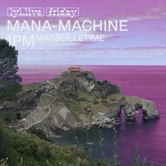 MANA-MACHINE 013 Mantras